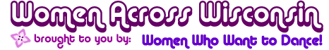 View the Women Across Wisconsin web site at this link (will open in a separate browser window).